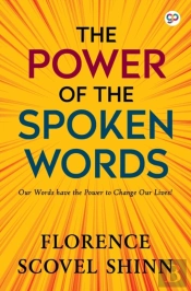 The Power Of The Spoken Word