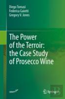 The Power Of The Terroir: The Case Study Of Prosecco Wine