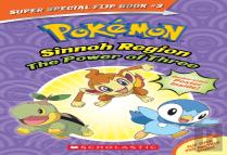 The Power Of Three / Ancient Pokemon Attack (Pokemon Super Special Flip Book)