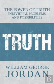 The Power Of Truth - Individual Problems And Possibilities