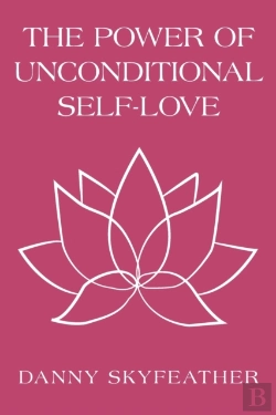 Bertrand.pt - The Power Of Unconditional Self-Love