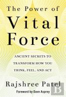 The Power Of Vital Force
