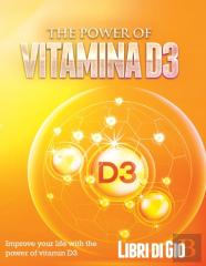 The Power Of Vitamina D3