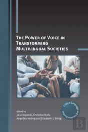 The Power Of Voice In Transforming Multilingual Societies