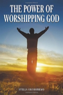 The Power Of Worshipping God