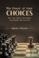 The Power Of Your Choices