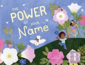 The Power Of Your Name