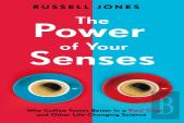 The Power Of Your Senses