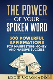 The Power Of Your Spoken Word