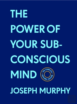 Bertrand.pt - The Power Of Your Subconscious Mind