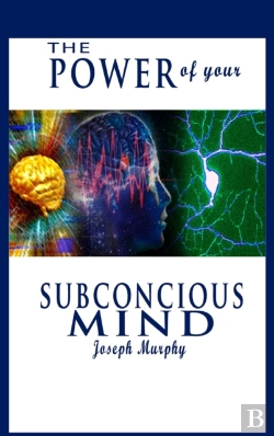 Bertrand.pt - The Power Of Your Subconscious Mind