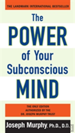 Bertrand.pt - The Power Of Your Subconscious Mind
