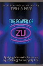 The Power Of Zu: Applying Mardukite Zuis