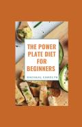The Power Plate Diet For Beginners