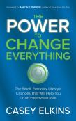 The Power To Change Everything