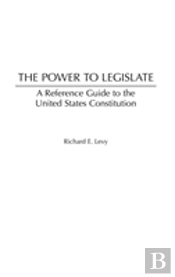 The Power To Legislate