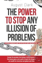 The Power To Stop Any Illusion Of Problems