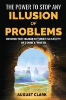 The Power To Stop Any Illusion Of Problems