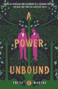 The Power Unbound