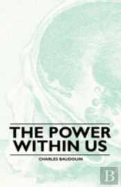 The Power Within Us