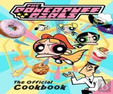 The Powerpuff Girls: The Official Cookbook