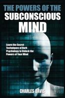 The Powers Of The Subconscious Mind
