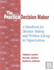 The Practical Decision Maker