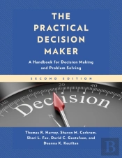 The Practical Decision Maker