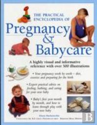 The Practical Encyclopedia Of Pregnancy & Babycare