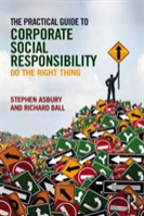 The Practical Guide To Corporate Social Responsibility