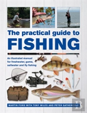 The Practical Guide To Fishing
