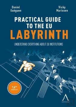 Bertrand.pt - The Practical Guide To The Eu Labyrinth : Understand Everything About Eu Institutions!