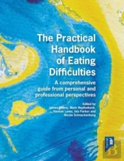 The Practical Handbook Of Eating Difficulties