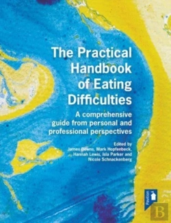 Bertrand.pt - The Practical Handbook Of Eating Difficulties