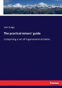 The Practical Miners' Guide