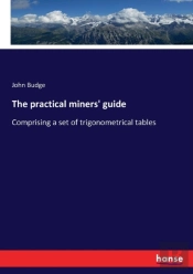 The Practical Miners' Guide