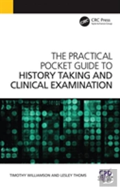 The Practical Pocket Guide To History Taking And Clinical Examination