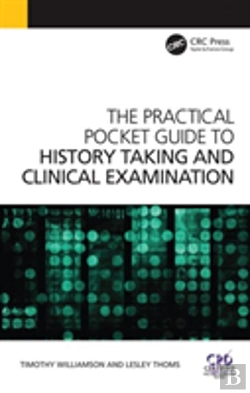 Bertrand.pt - The Practical Pocket Guide To History Taking And Clinical Examination