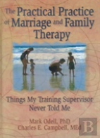 The Practical Practice Of Marriage And Family Therapy