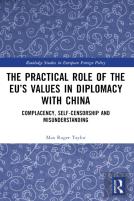 The Practical Role Of The Euâ€™S Values In Diplomacy With China