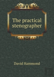 The Practical Stenographer
