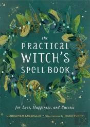 The Practical Witch'S Spell Book