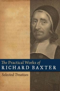Bertrand.pt - The Practical Works Of Richard Baxter