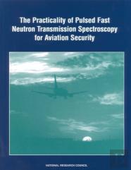 The Practicality Of Pulsed Fast Neutron Transmission Spectroscopy For Aviation Security