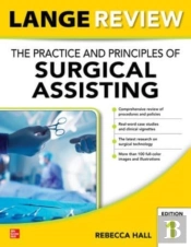 The Practice And Principles Of Surgical Assisting