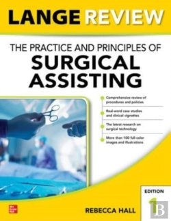Bertrand.pt - The Practice And Principles Of Surgical Assisting