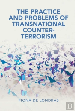 Bertrand.pt - The Practice And Problems Of Transnational Counter-Terrorism