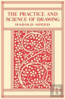 The Practice And Science Of Drawing