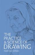 The Practice And Science Of Drawing