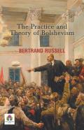 The Practice And Theory Of Bolshevism
